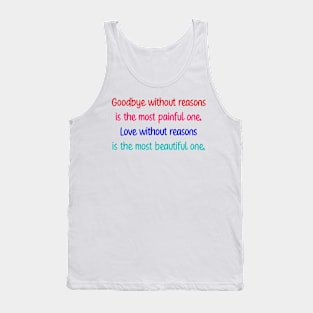 Goodbye without reasons Tank Top